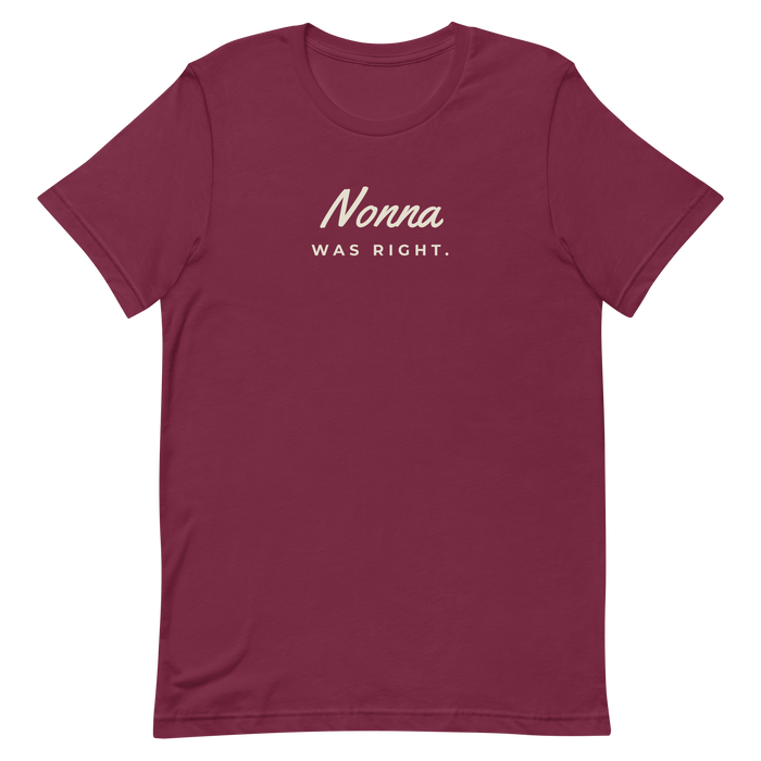 Nonna Was Right Tee — Maroon