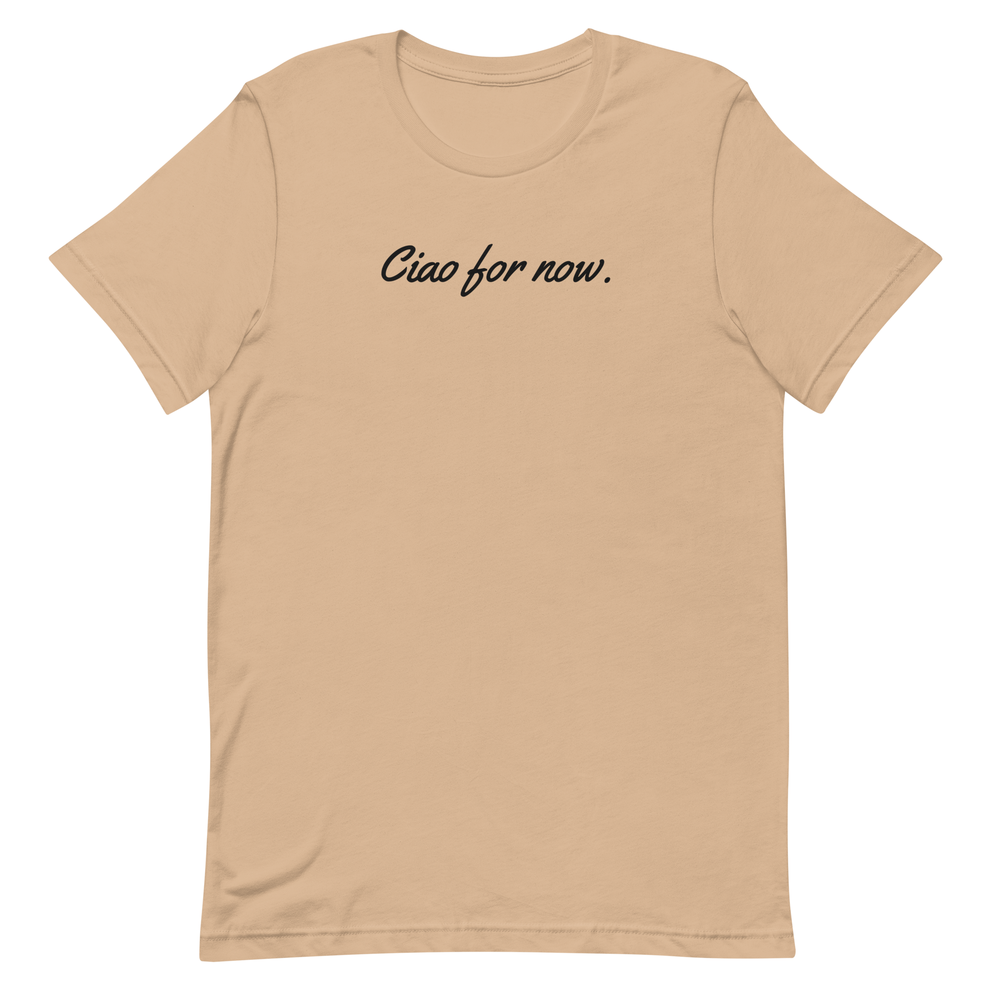 Ciao For Now tee, tan, front print flat lay