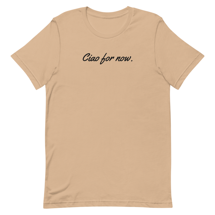 Ciao For Now Tee — Tan